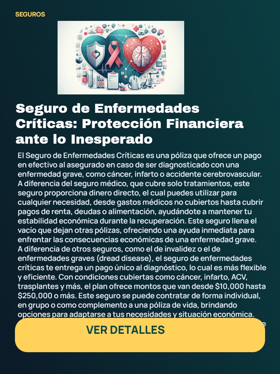 Seguro de Enfermedades Críticas: Protección Financiera ante lo Inesperado